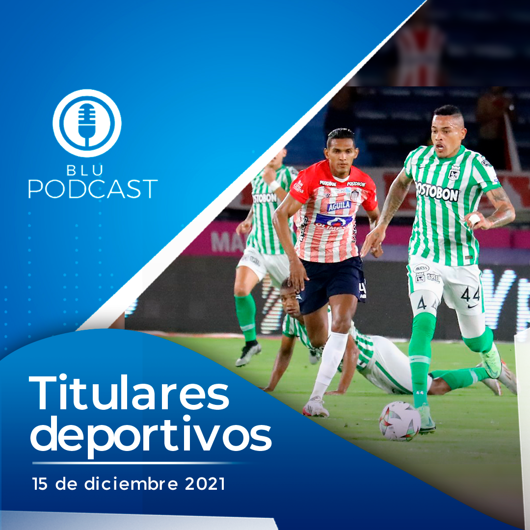 Nacional terminó el año con empate ante Junior: noticias deportivas de la tarde del 15 de diciembre