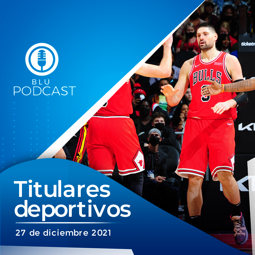 Chicago Bulls, firme en la NBA: noticias deportivas de la tarde del 27 de diciembre