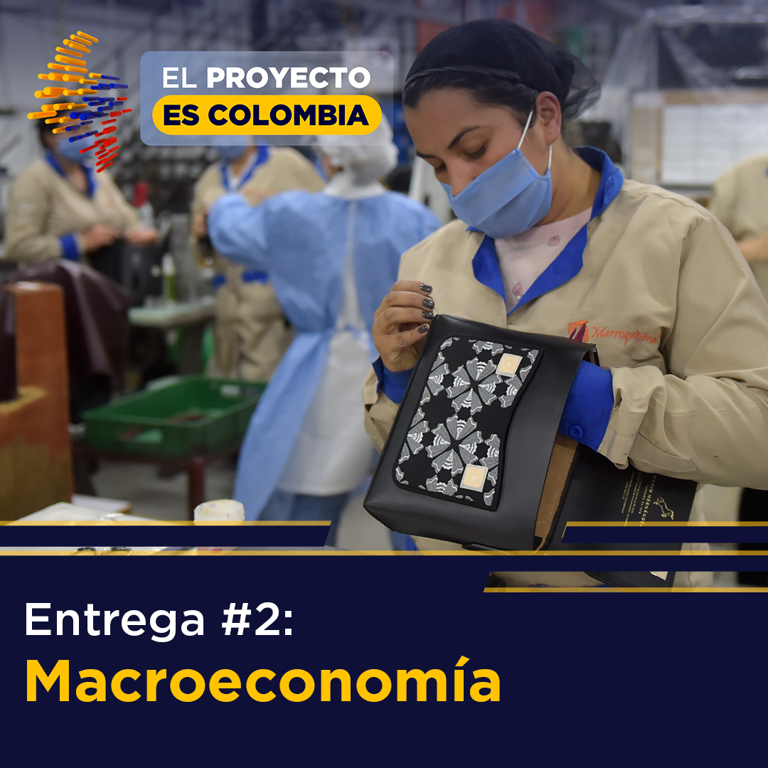 Entrega 02: Macroeconomía, en El Proyecto es Colombia