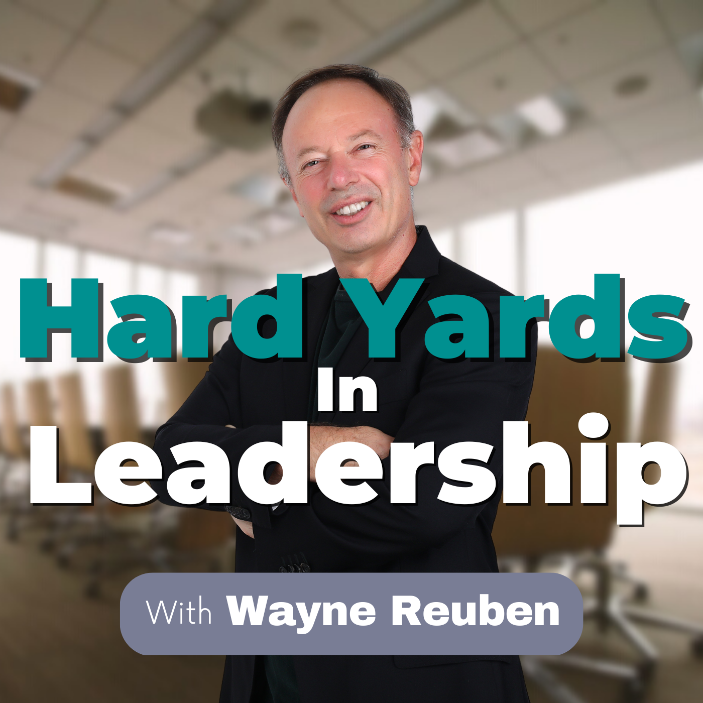 Introducing: Hard Yards in Leadership