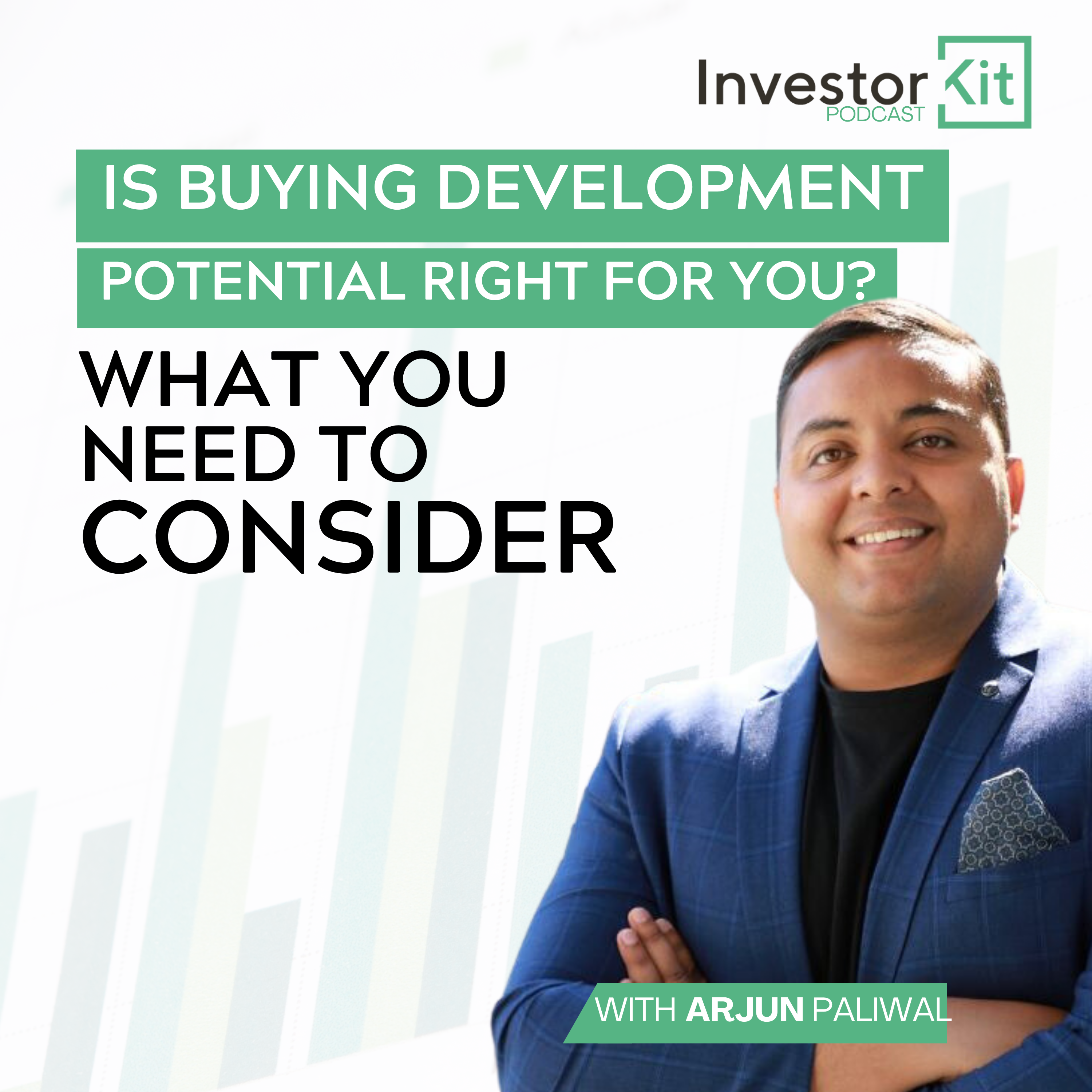 Is Buying Development Potential Right for You? What You Need To Consider