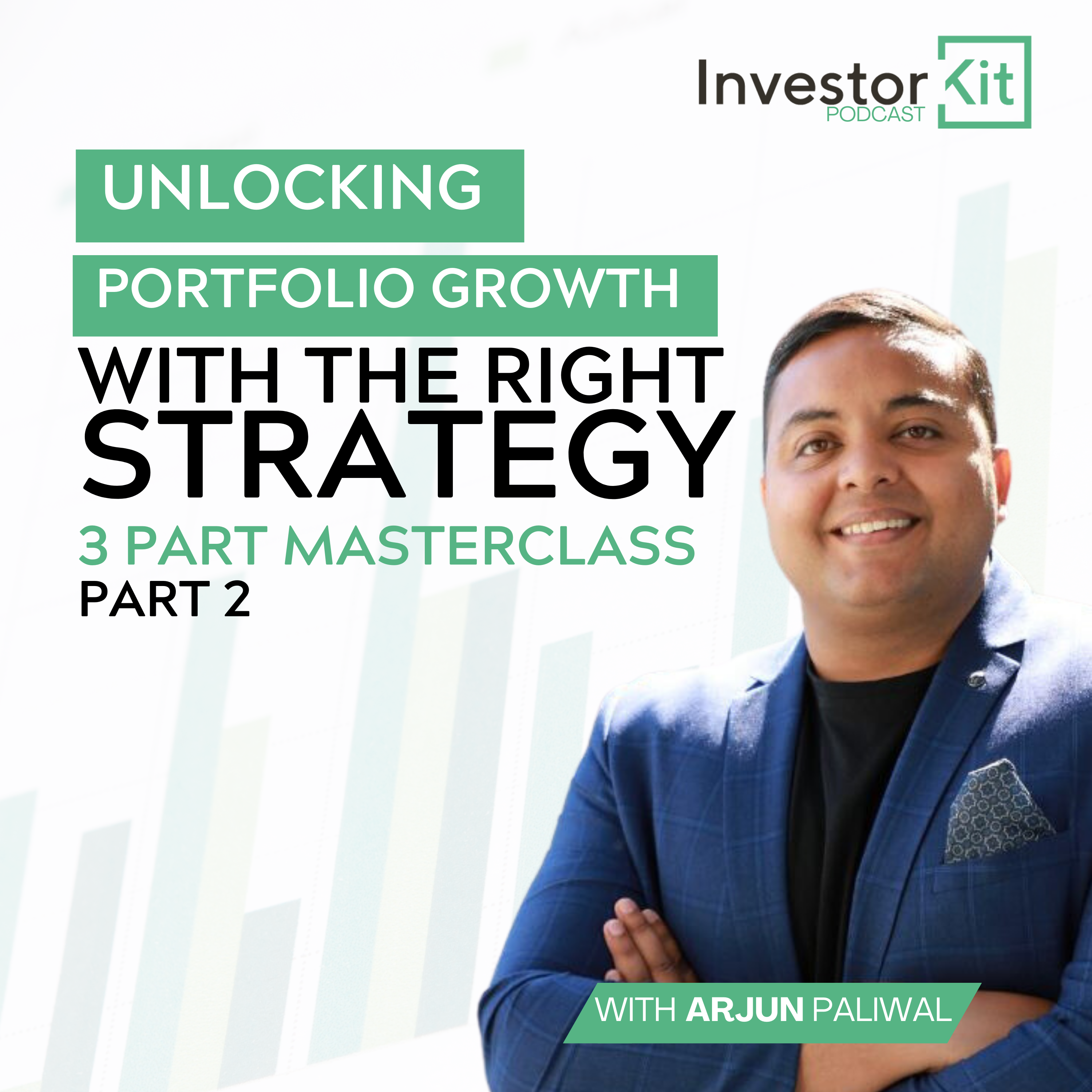 Unlocking Portfolio growth with the Right Strategy - 3 Part Masterclass