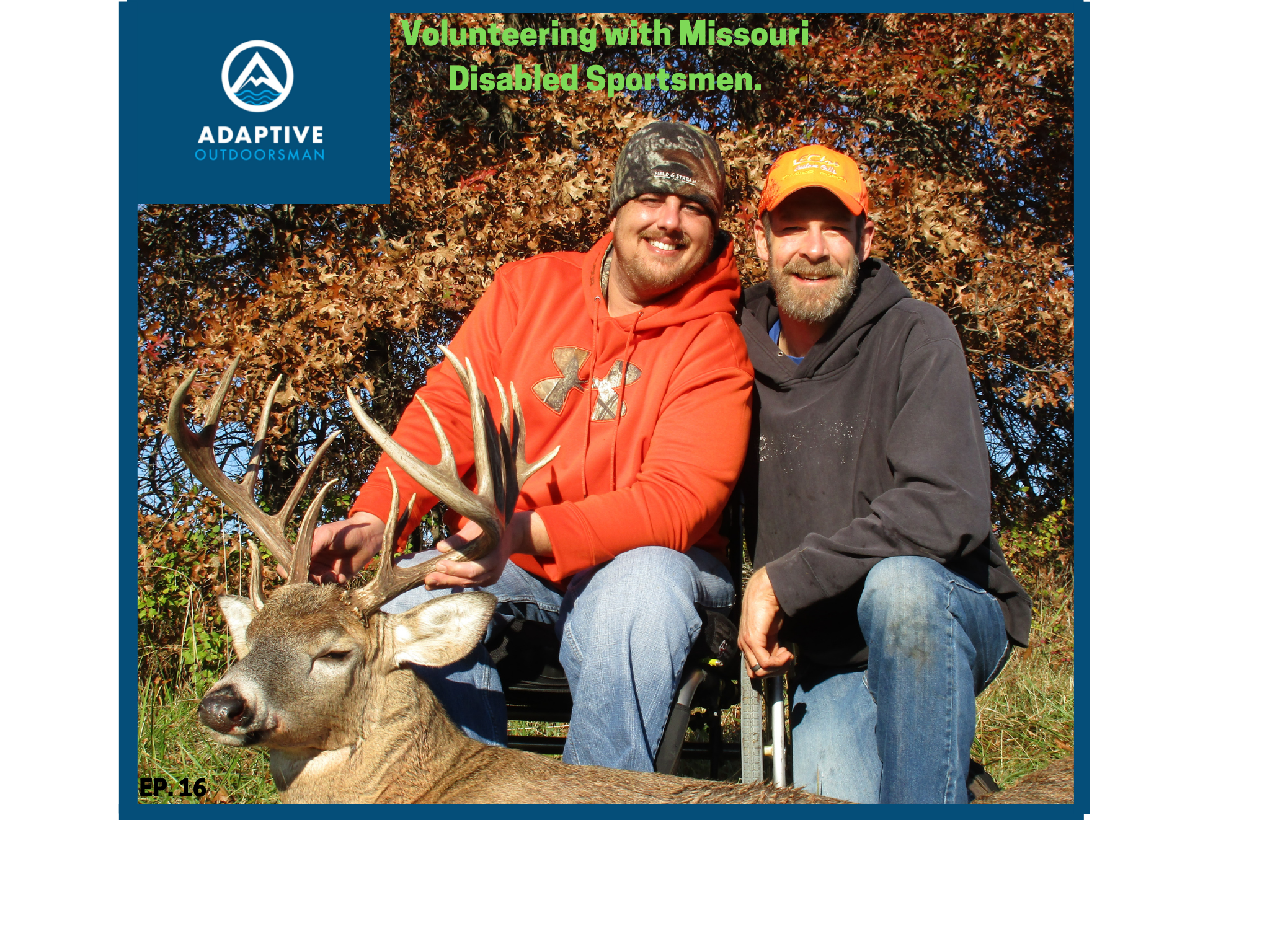 Volunteering with Missouri Disabled Sportsmen - Adaptive Outdoorsman 