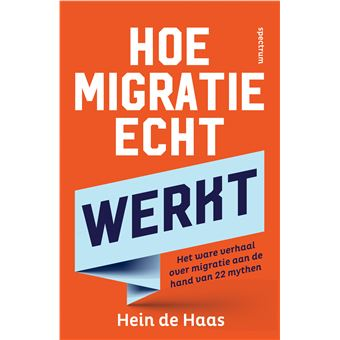 Confituur boekhandelstip : Hoe migratie echt werkt - Hein De Haas