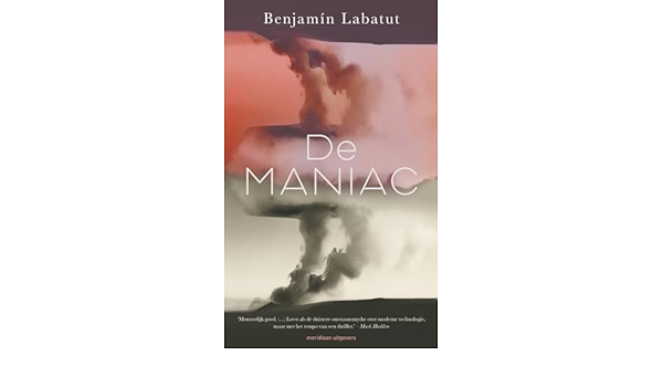 Confituur boekhandelstip : De Maniac - Benjamin Labatut