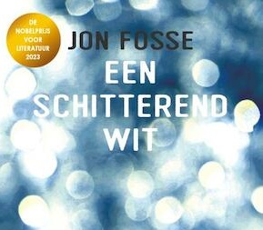 Confituur boekhandelstip : Een Schitterend Wit - Jon Fosse