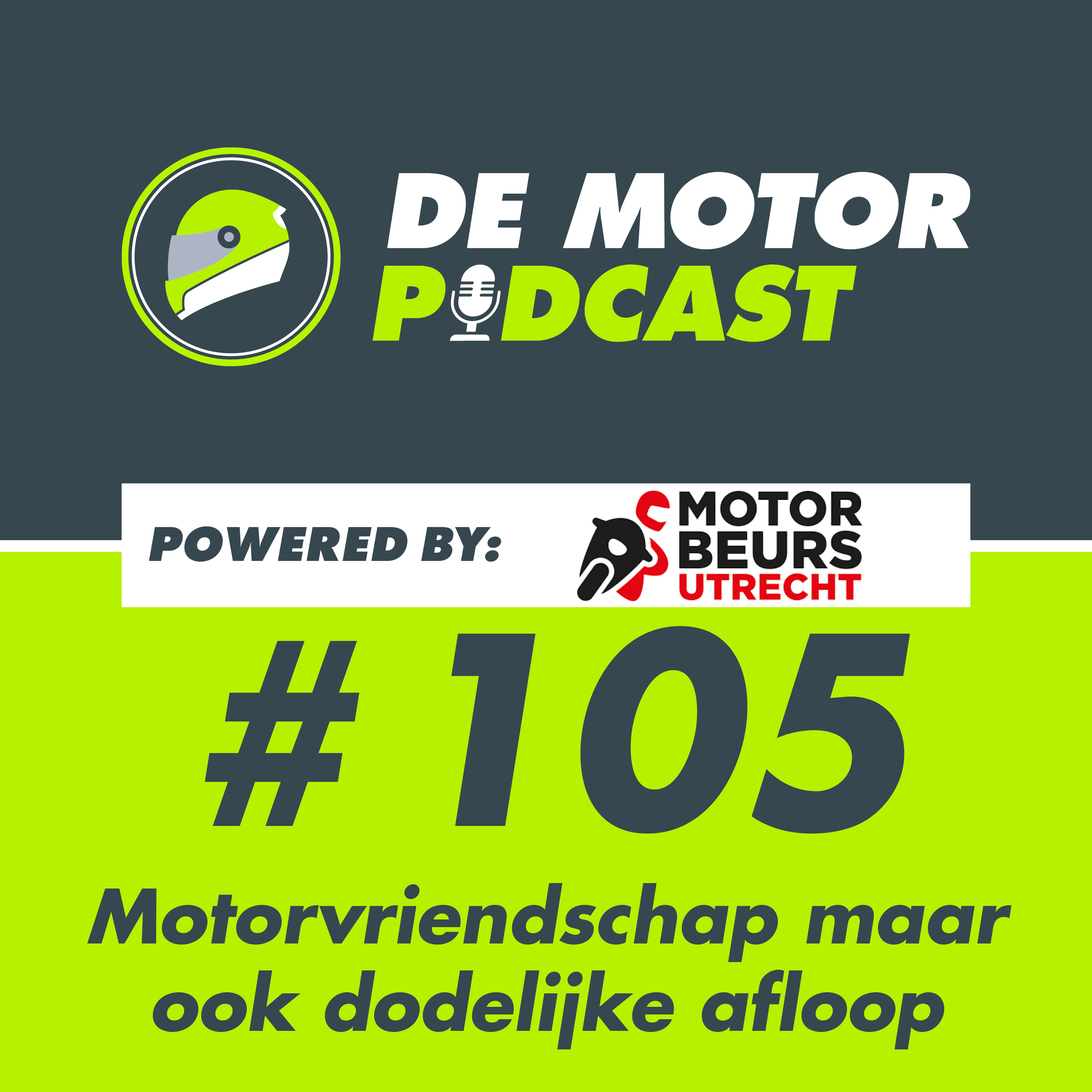 #105 Motorvriendschap met dodelijke afloop: BikeLife Brabant