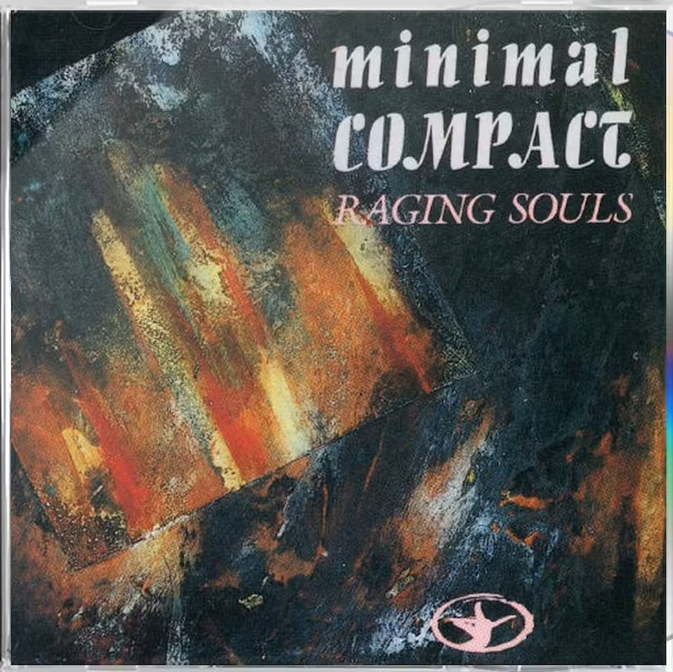 אלבום לאי בודד - Minimal Compact - Raging Souls