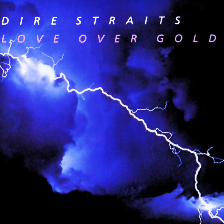 אלבום לאי בודד - Dire Straits - Love Over Gold