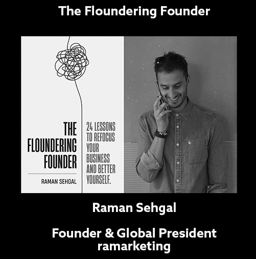 The Floundering Founder - Raman Sehgal