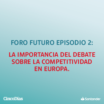 Imagen de La importancia del debate sobre la competitividad en Europa