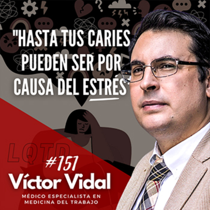 #151: Víctor Vidal - El estrés en los tiempos del coronavirus