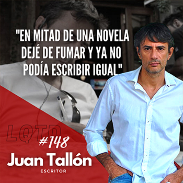 #148: Juan Tallón - El desencanto