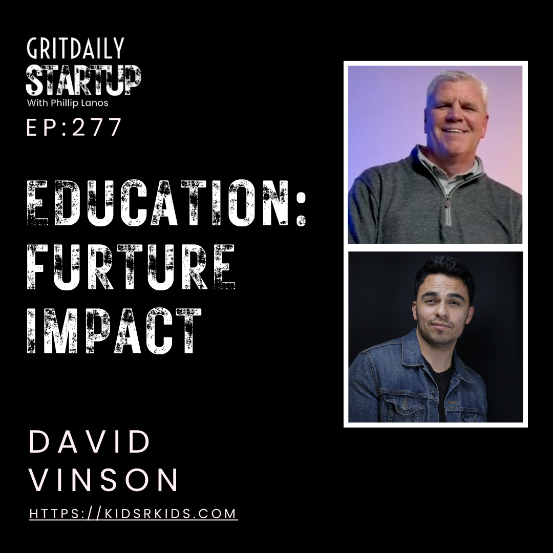 Education's Future Impact with David Vinson of Kids R Kids