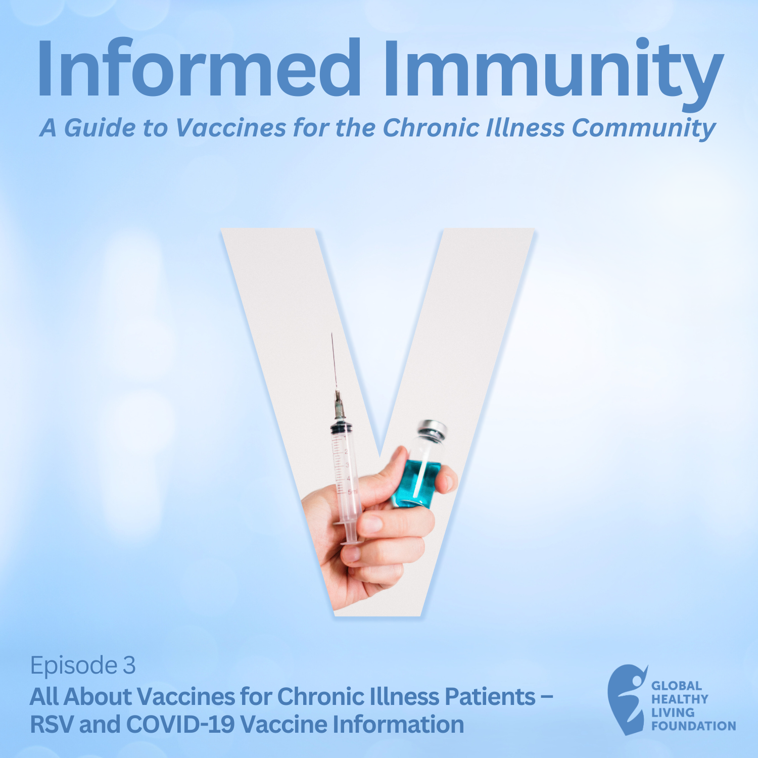 All About Vaccines for Chronic Illness Patients – RSV and COVID-19 Vaccine Information