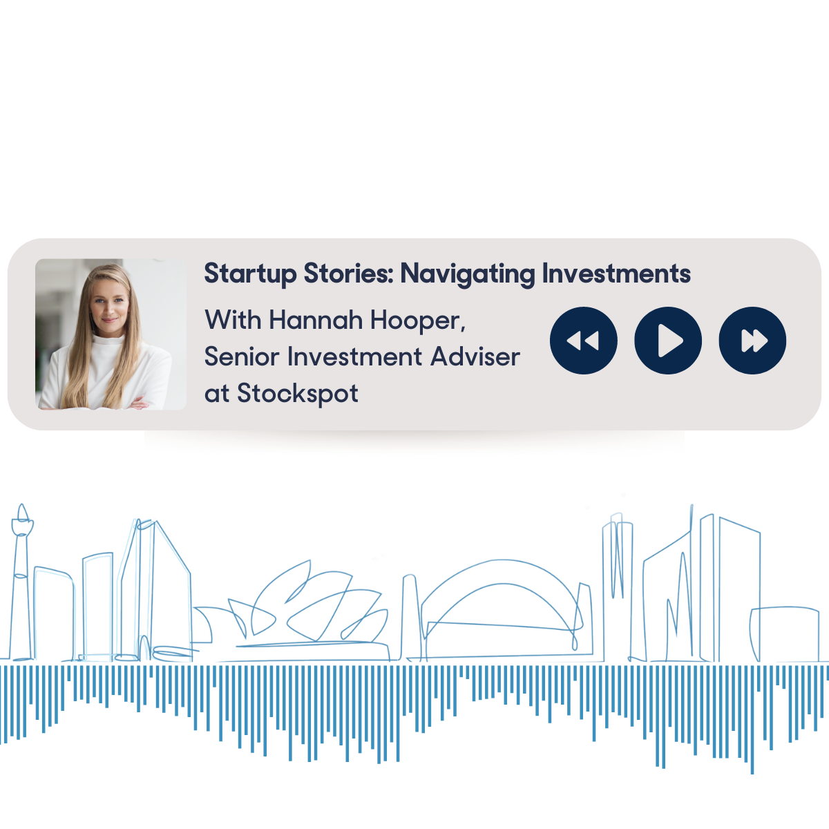 Startup Stories: Navigating Investments | Insights from Hannah Hooper, Senior Investment Advisor at Stockspot
