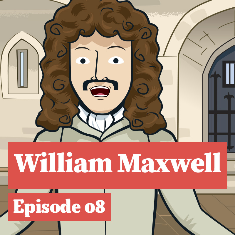 William Maxwell escapes the Tower!