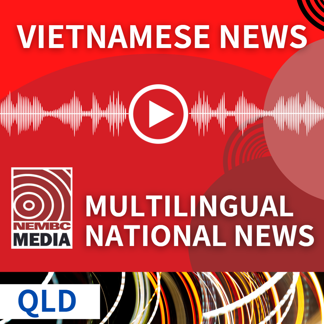 Vietnamese QLD News 3 May 2024