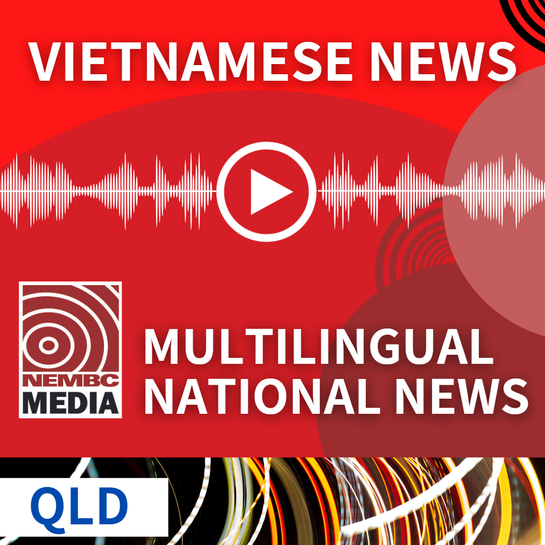 Vietnamese QLD News 16 July 2024