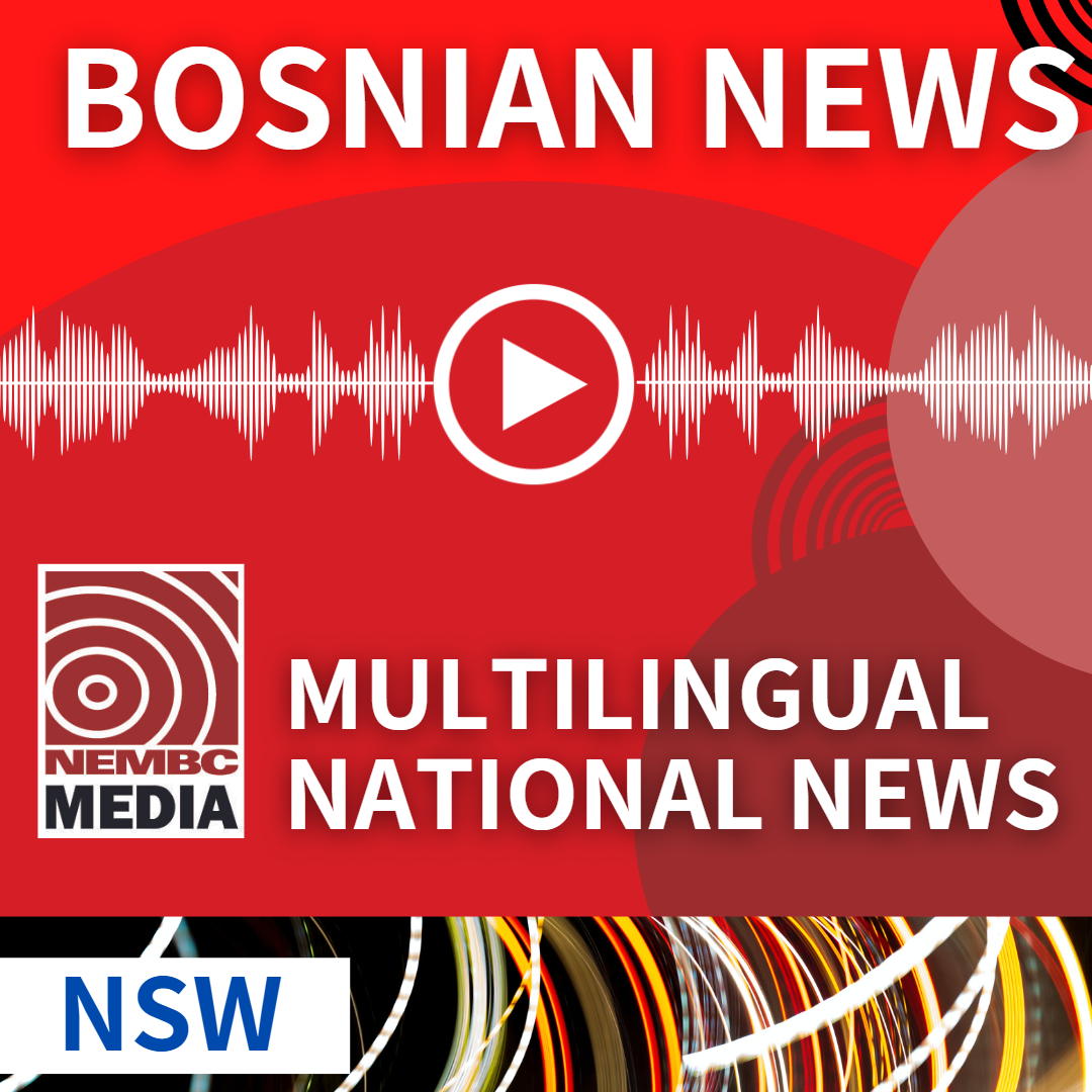 Bosnian NSW News 5 February 2024