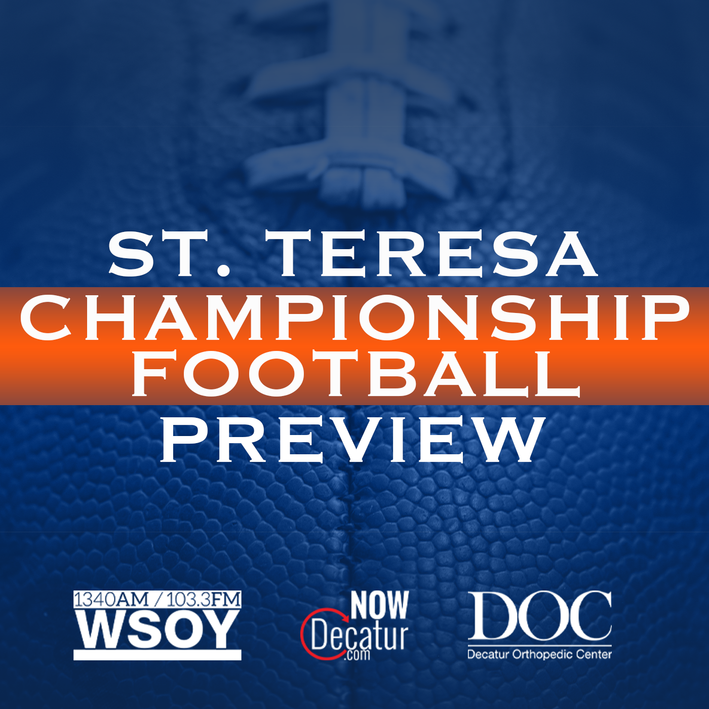 St. Teresa Championship Football Preview