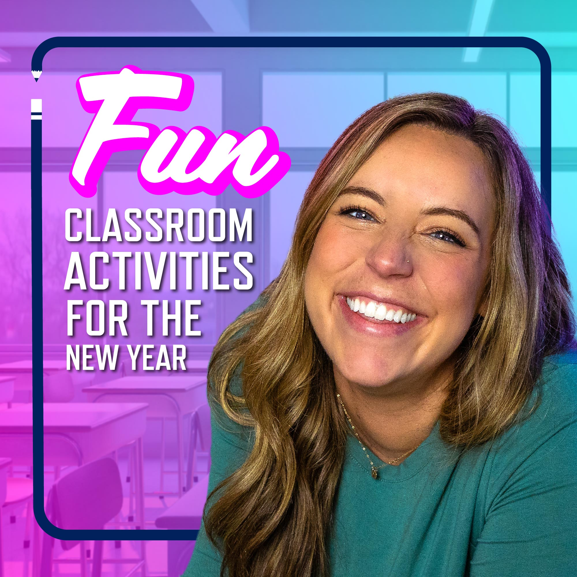 Fun Classroom Activities for the New School Year