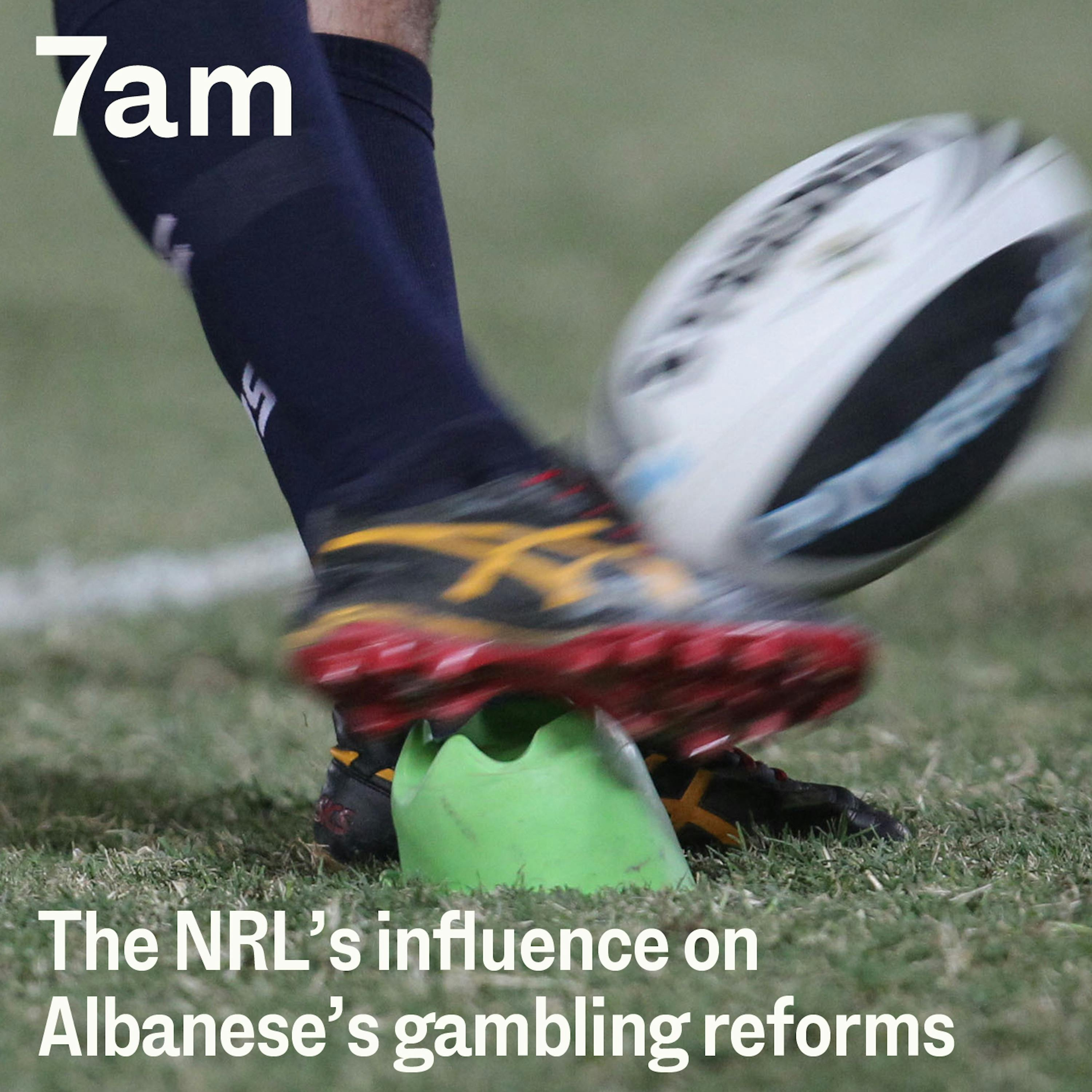 The NRL’s influence on Albanese’s gambling reforms - podcast episode cover