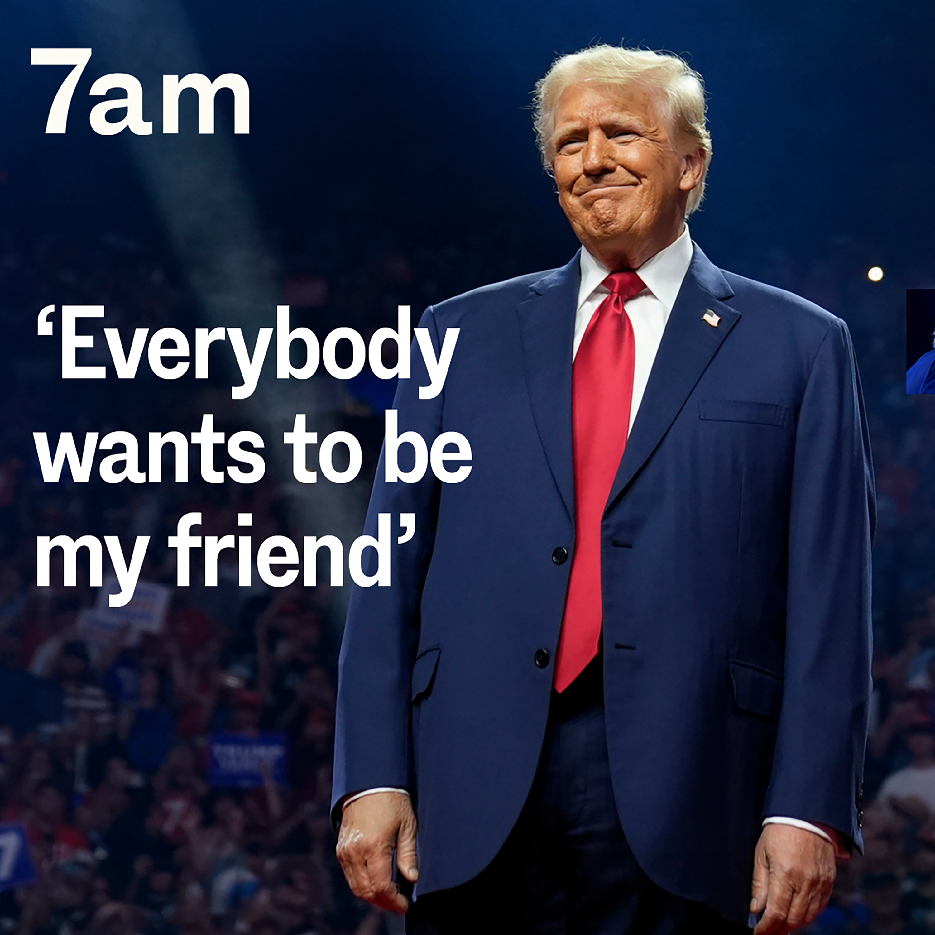 'Everyone wants to be my friend': The people paying millions for access to Trump - podcast episode cover