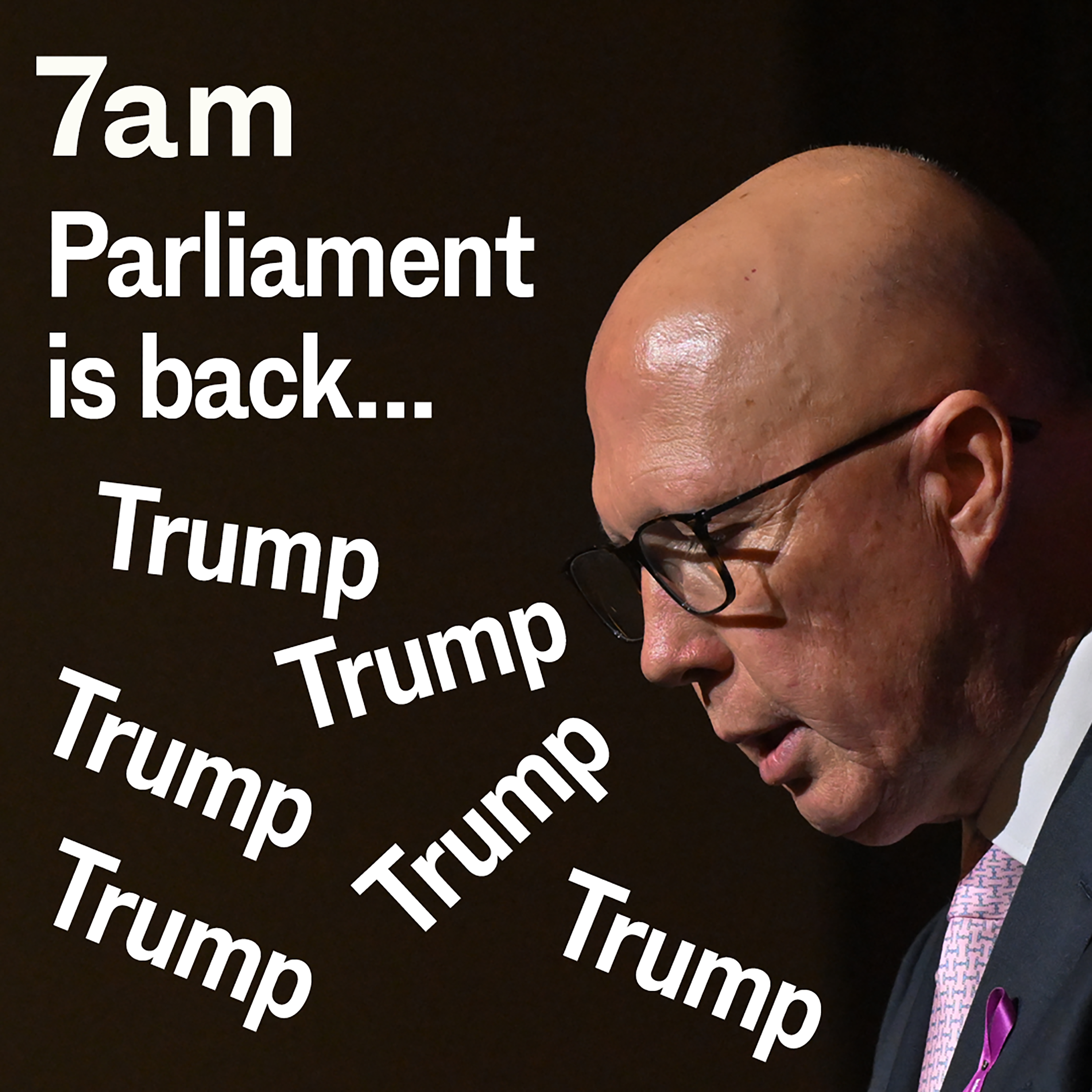 Parliament is back. Trump Trump Trump Trump Trump - podcast episode cover