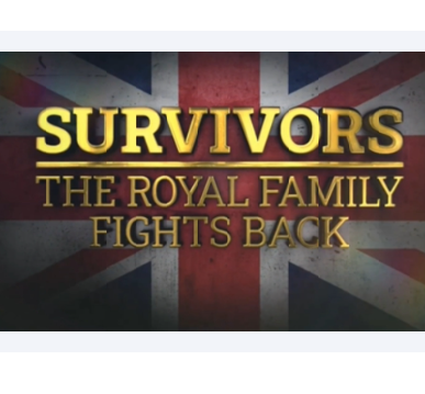 Survivors: The Royal Family Fights Back