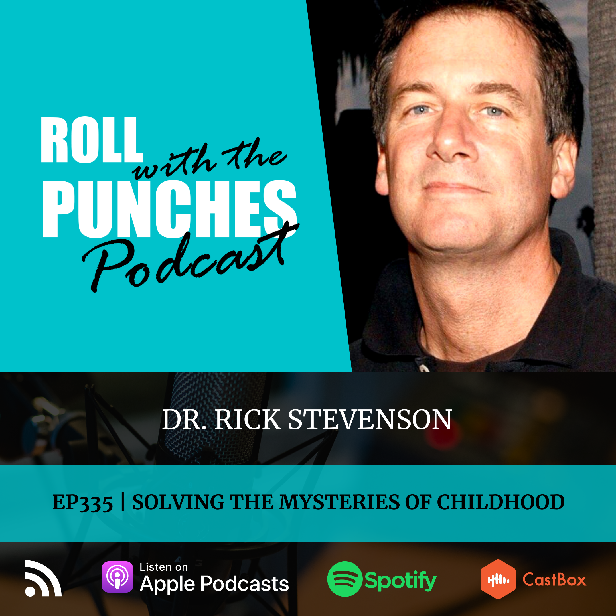 Solving The Mysteries Of Childhood | Rick Stevenson - 335