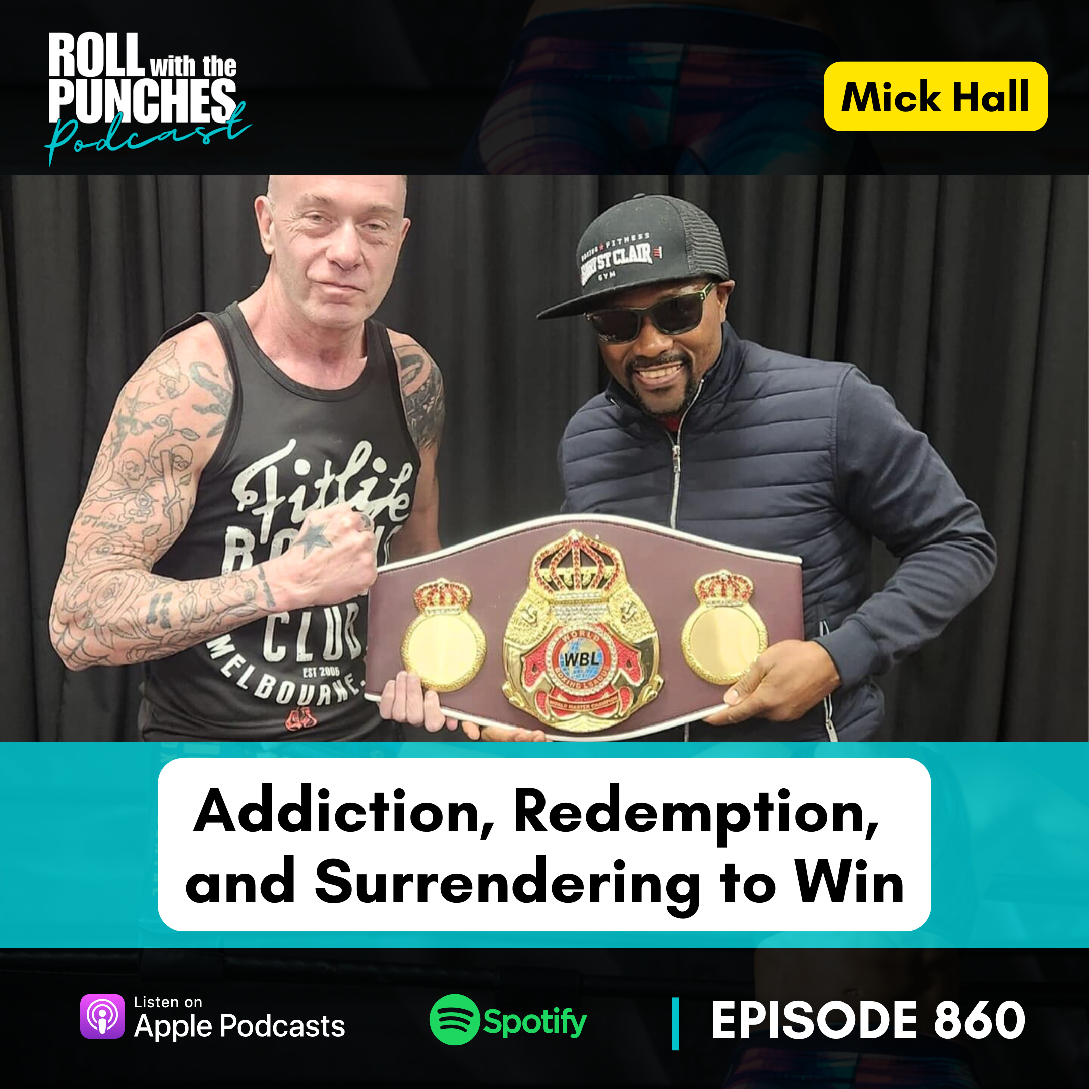 Addiction, Redemption, and Surrendering to Win | Mick Hall - 860