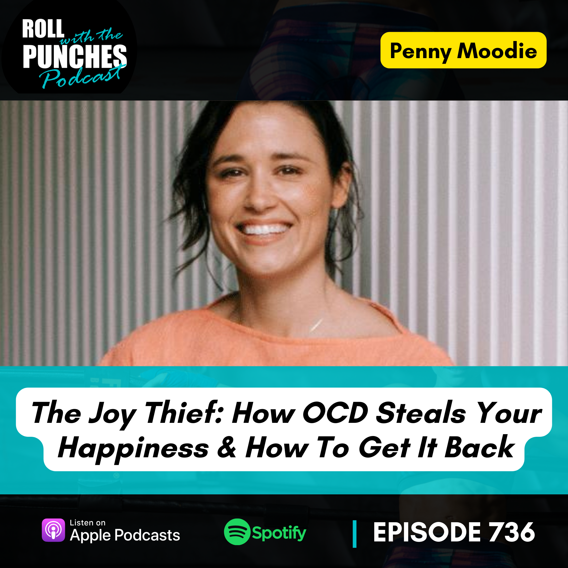 The Joy Thief: How OCD Steals Your Happiness & How To Get It Back - Penny Moodie - 736