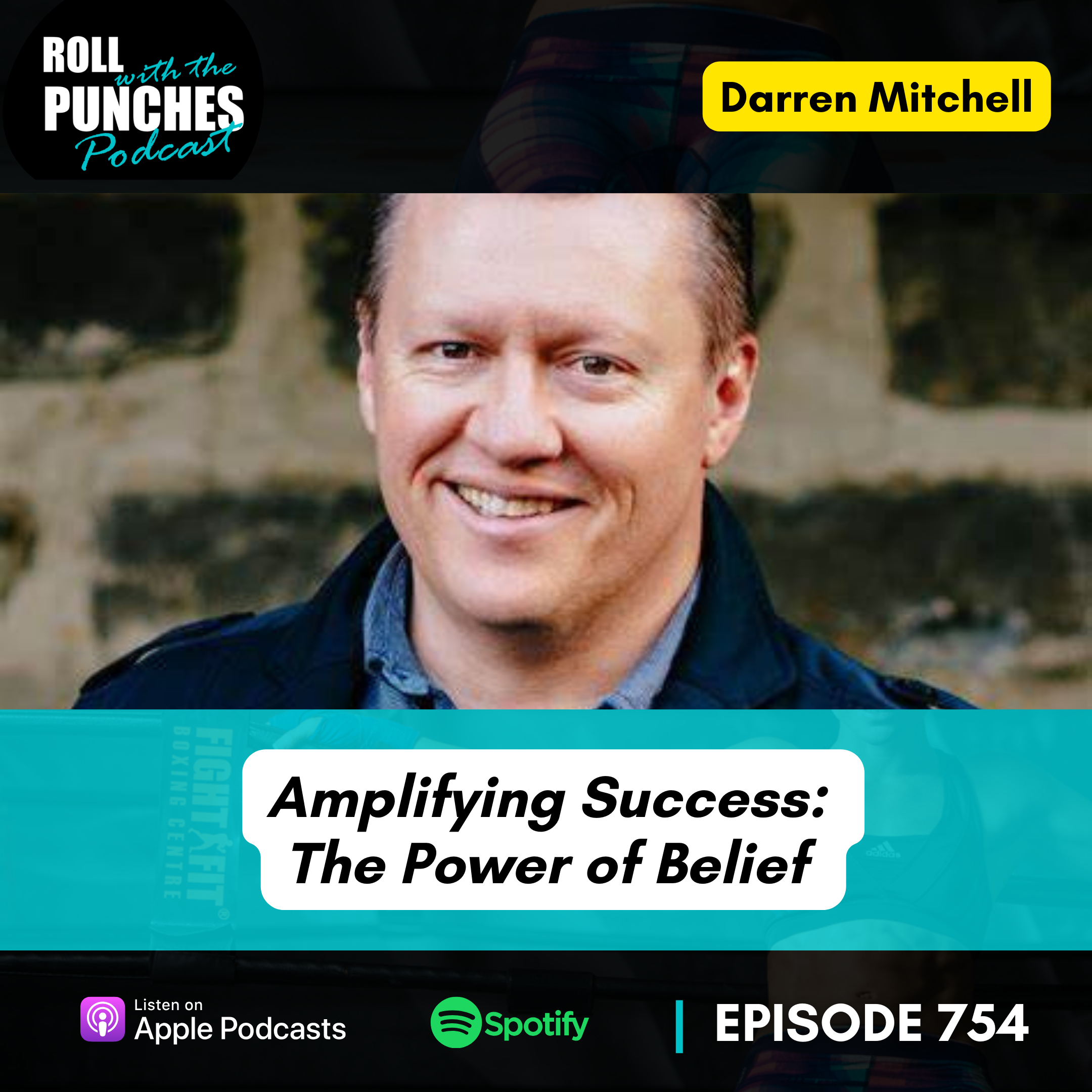 Amplifying Success: The Power of Belief | Darren Mitchell - 754