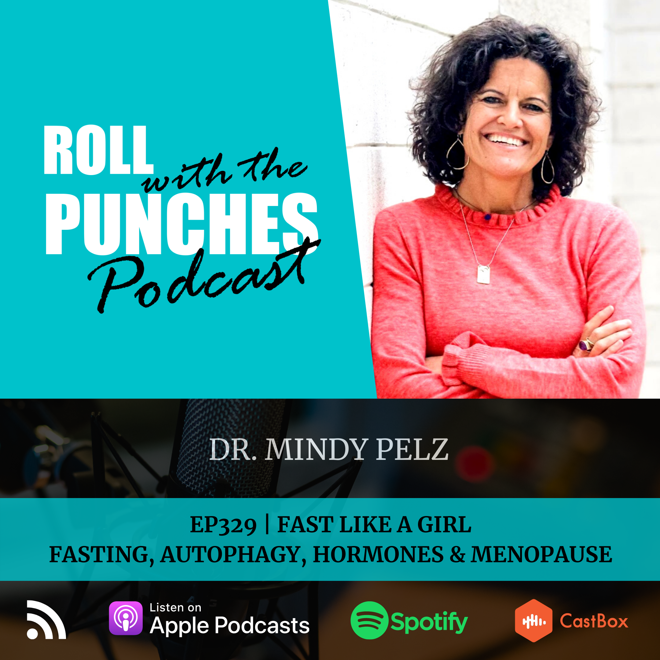 Fast Like A Girl. Fasting, Autophagy, Hormones & Menopause | Dr Mindy Pelz - 329