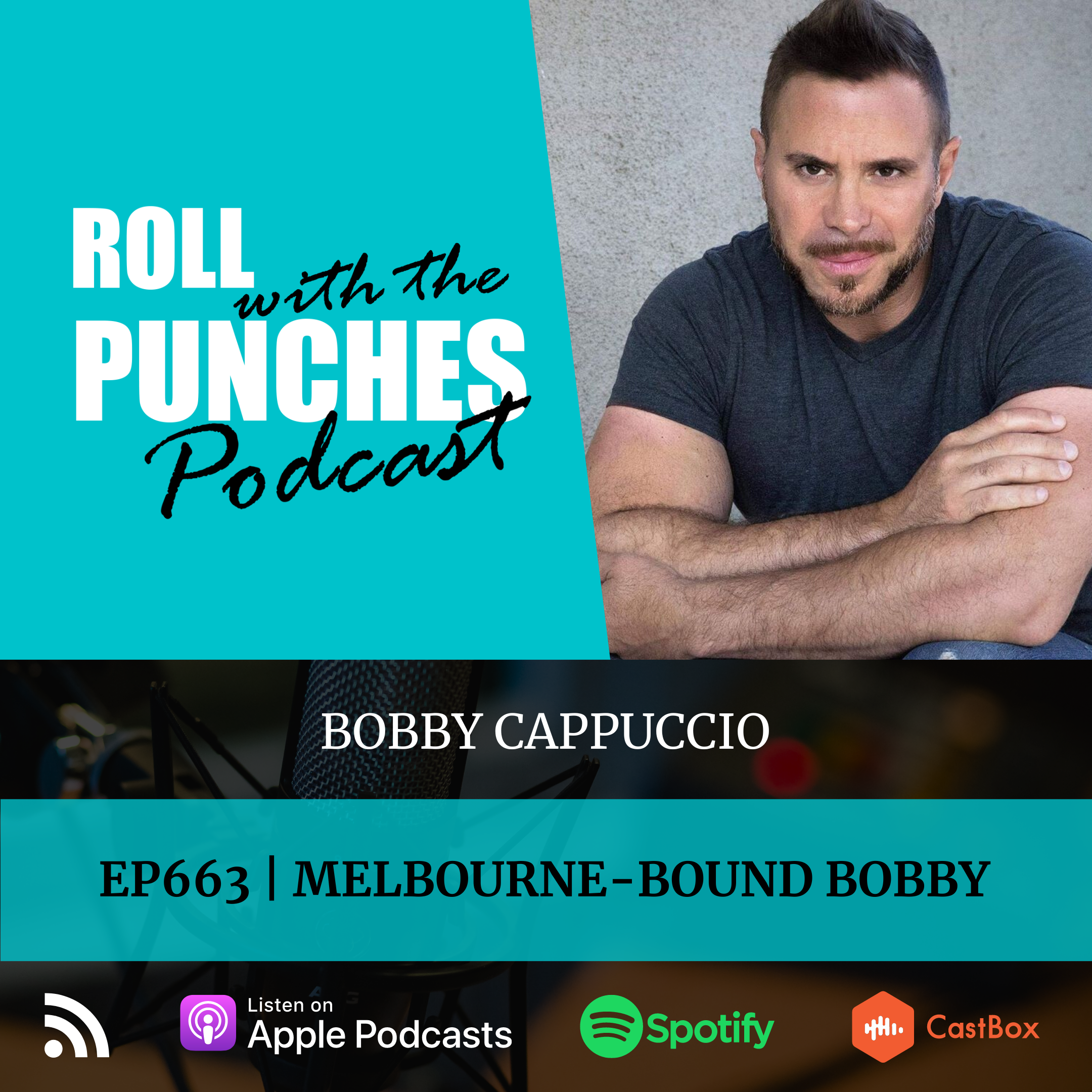 Melbourne-Bound Bobby | Bobby Cappuccio - 663