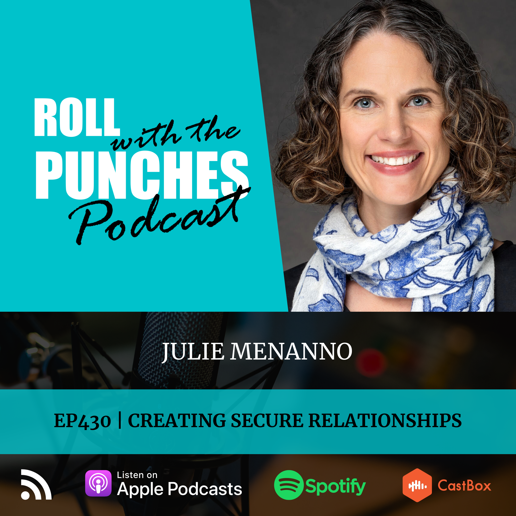 Creating Secure Relationships (Attachment Theory) | Julie Menanno - 430