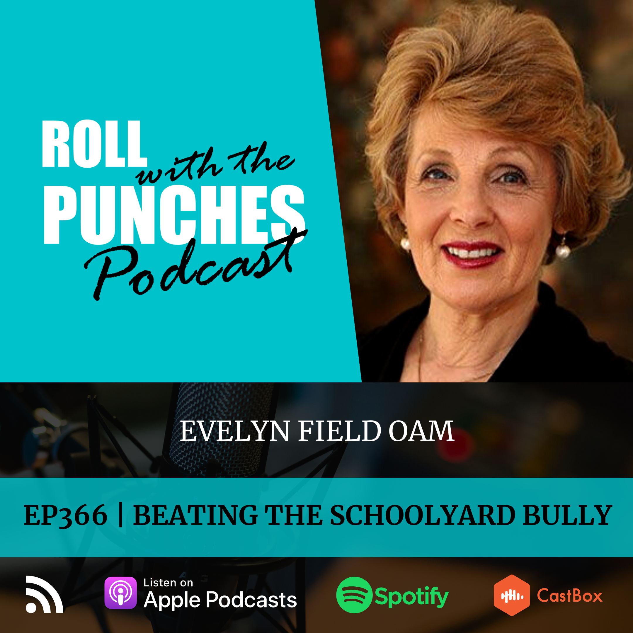 Beating The Schoolyard Bully | Evelyn Field OAM - 366