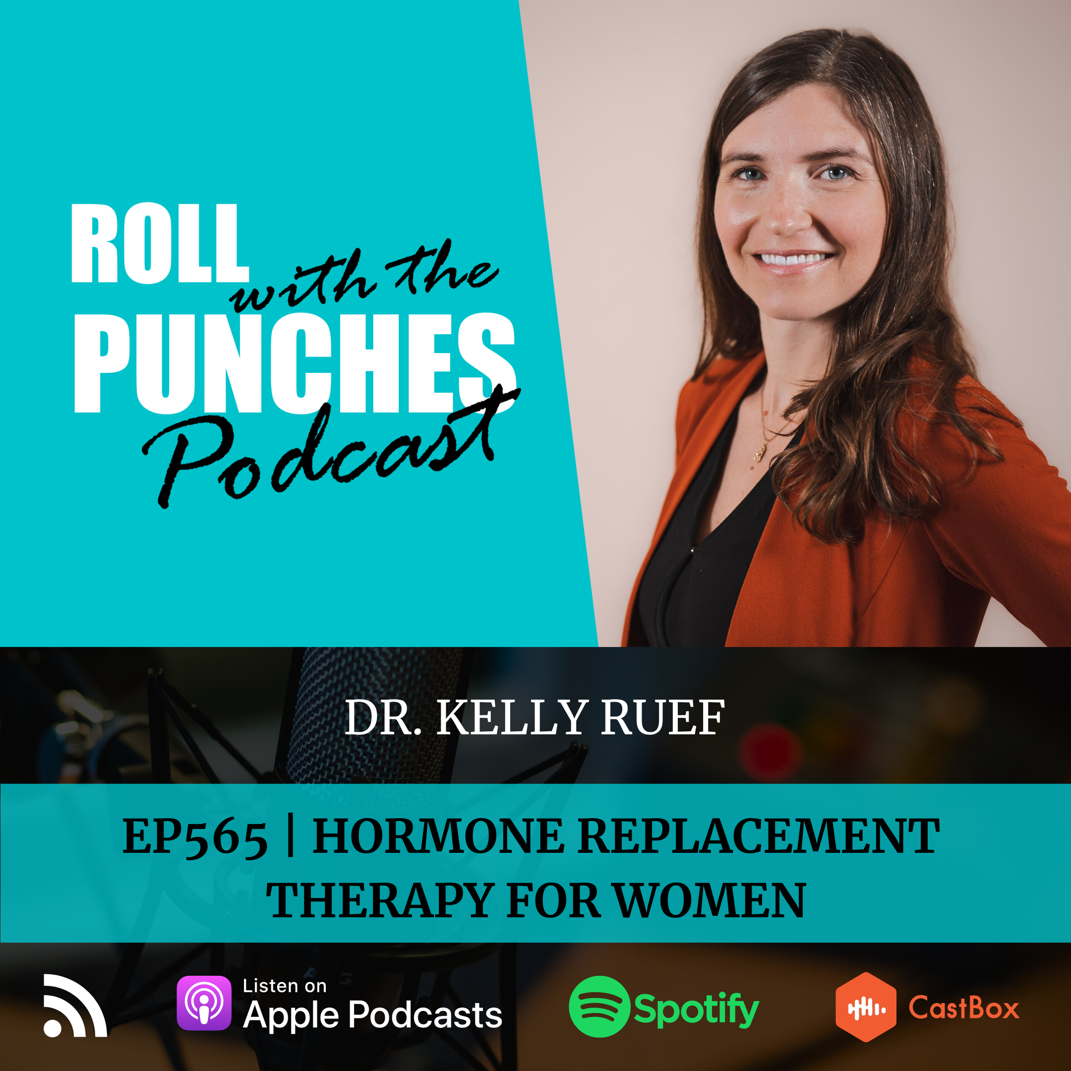 Hormone Replacement Therapy For Women | Dr. Kelly Ruef - 565