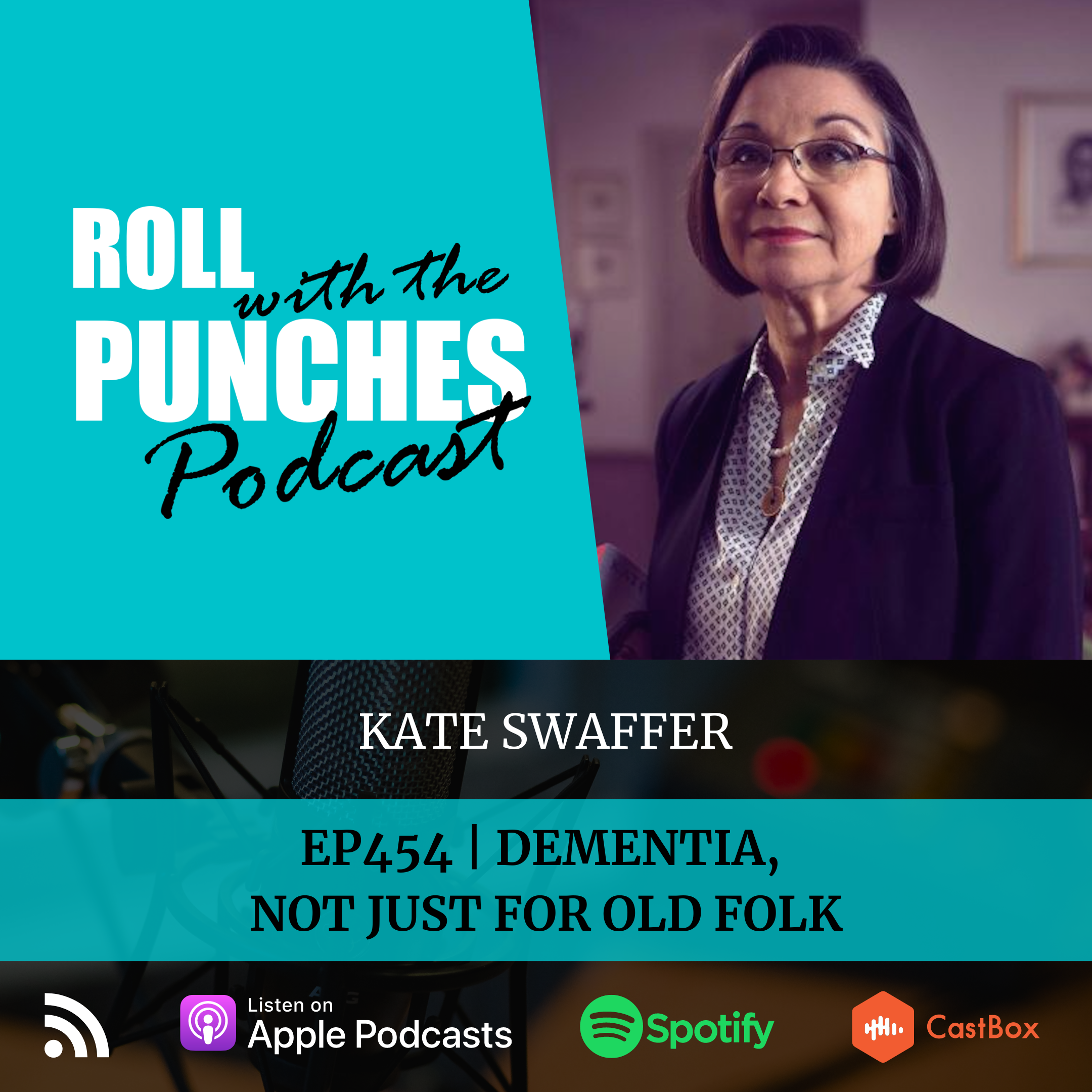 Dementia, Not Just For Old Folk | Kate Swaffer - 454