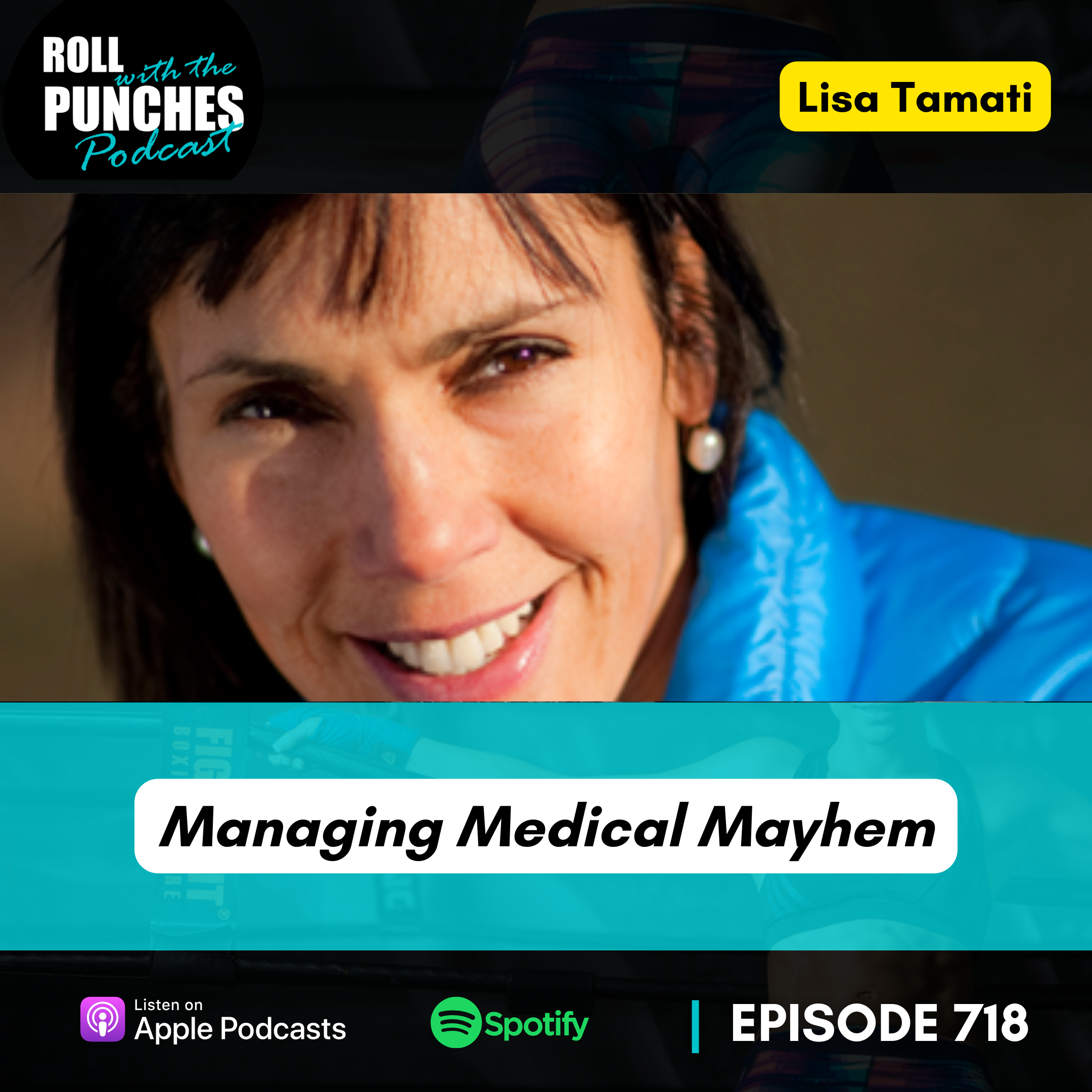Managing Medical Mayhem | Lisa Tamati - 718