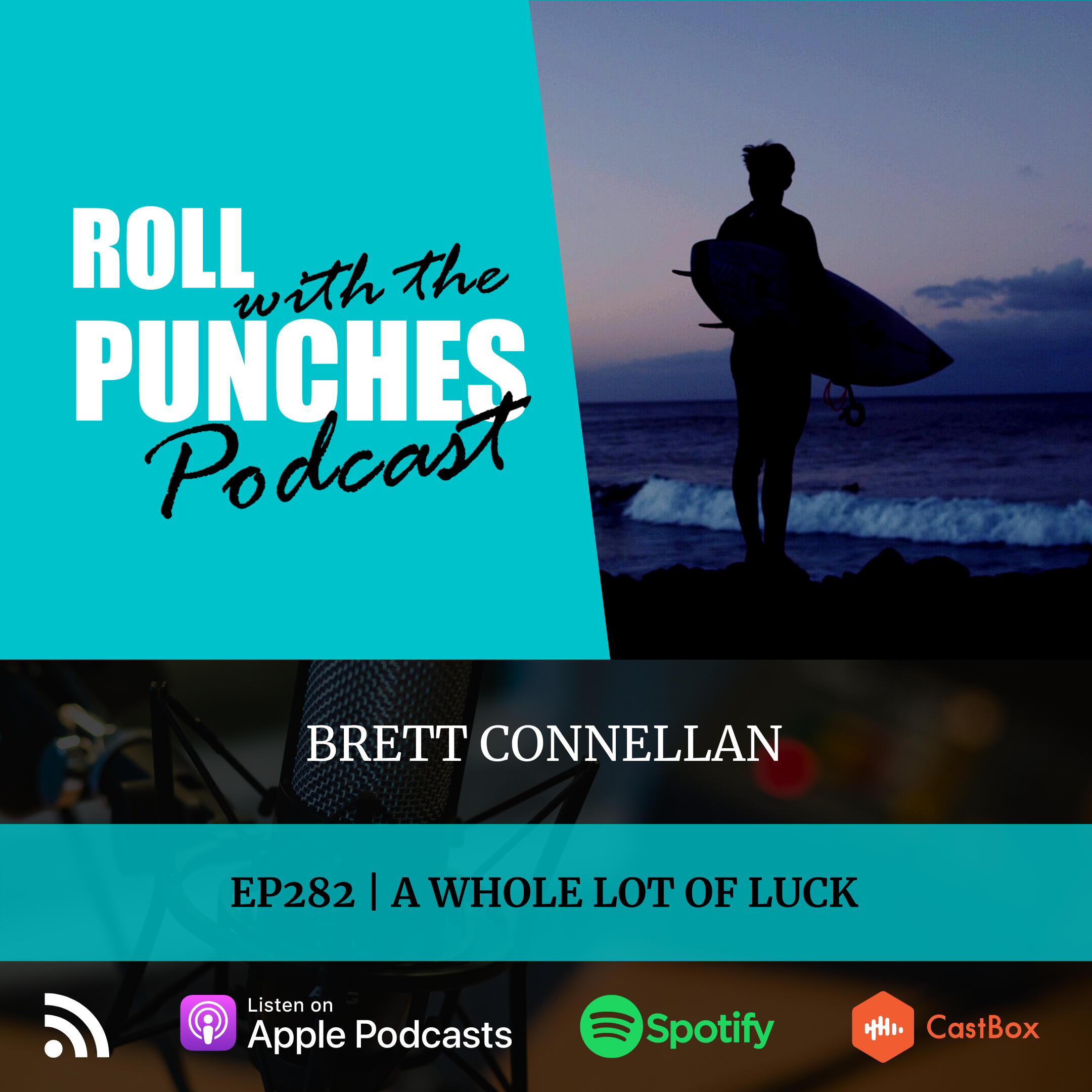 EP282 A Whole Lot Of Luck | Brett Connellan