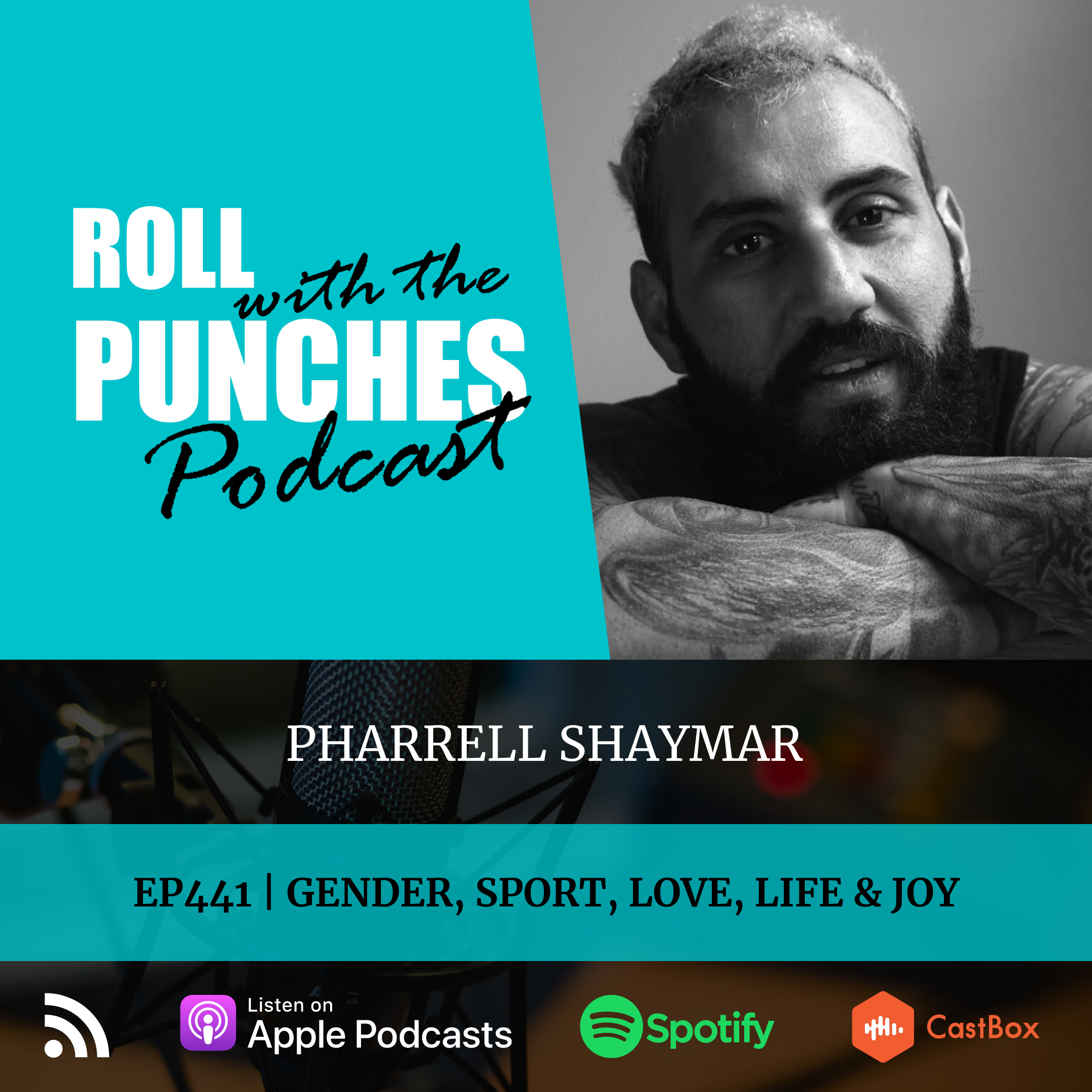 Gender, Sport, Love, Life & Joy | Pharrell Shaymar - 441