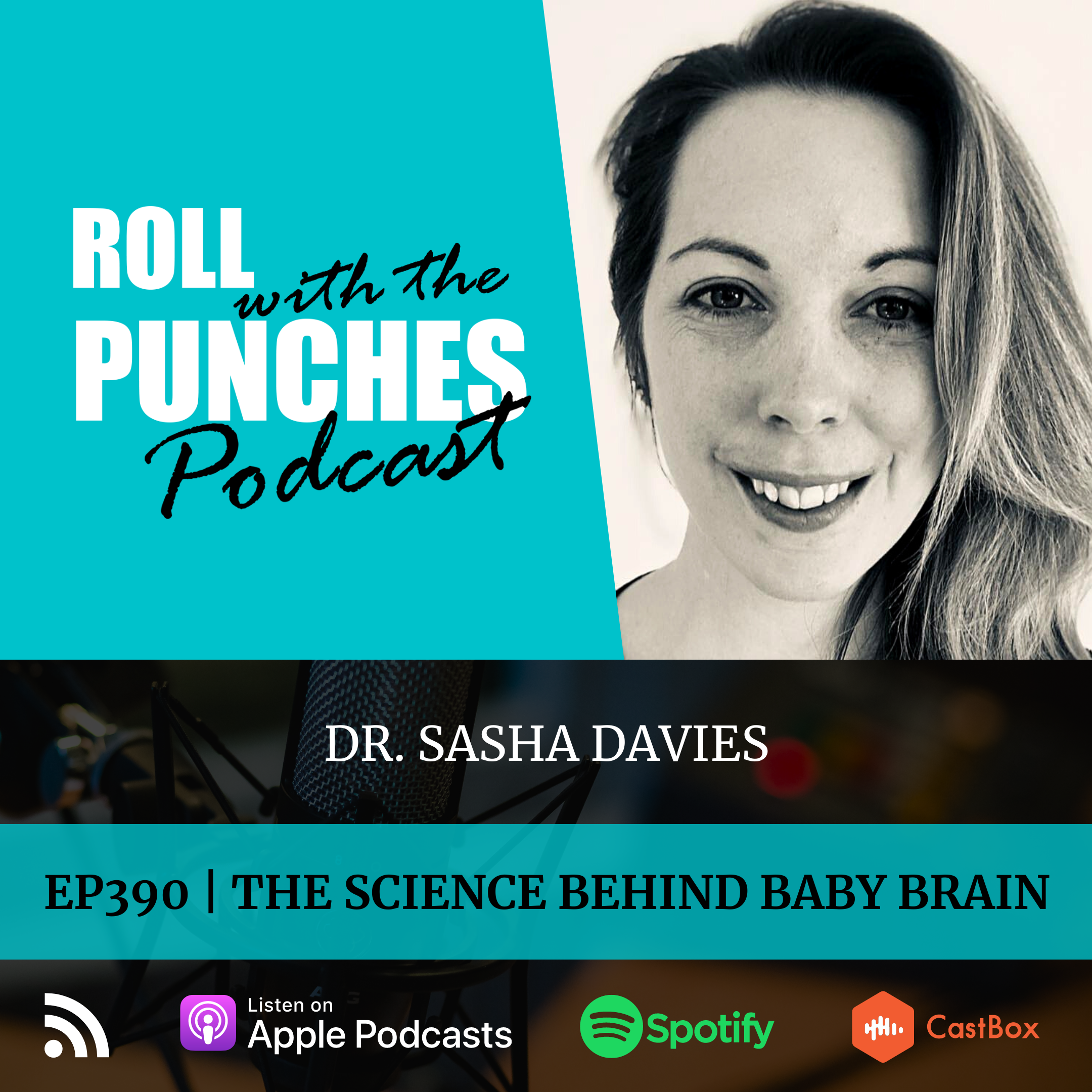 Baby Brain | Dr. Sasha Davies - 390