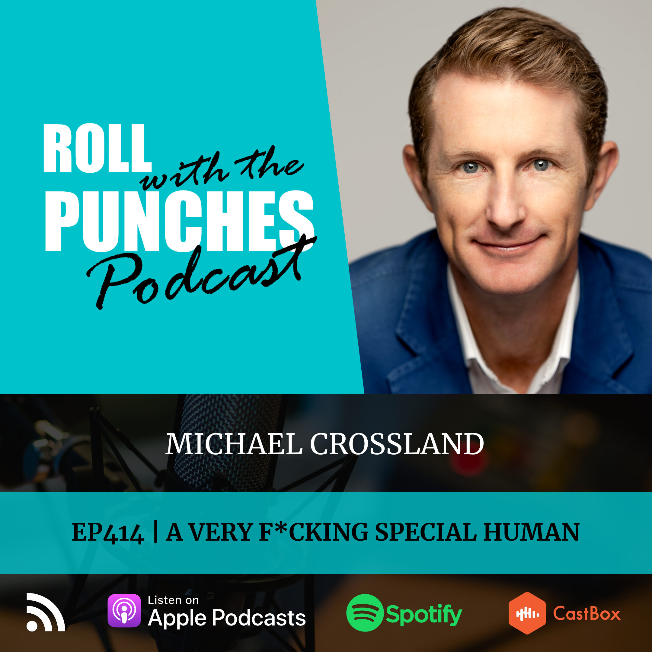 A Very F*cking Special Human | Michael Crossland - 414