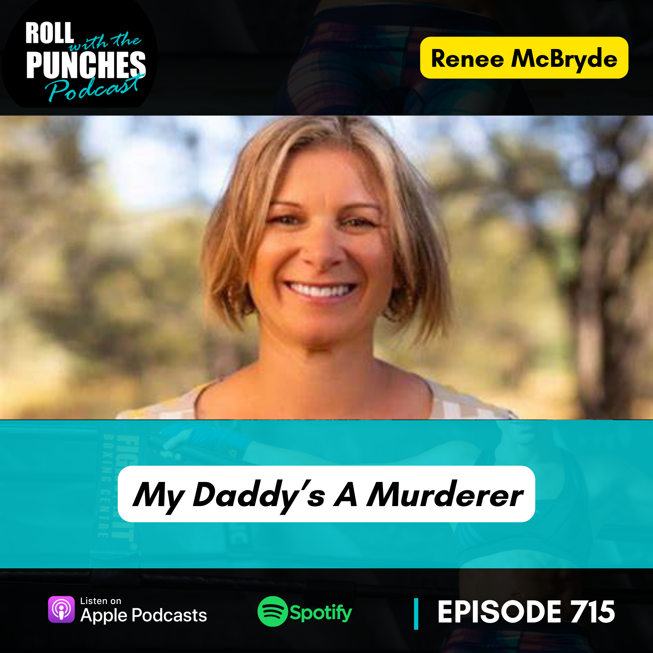 My Daddy's A Murderer | Renee McBryde - 715