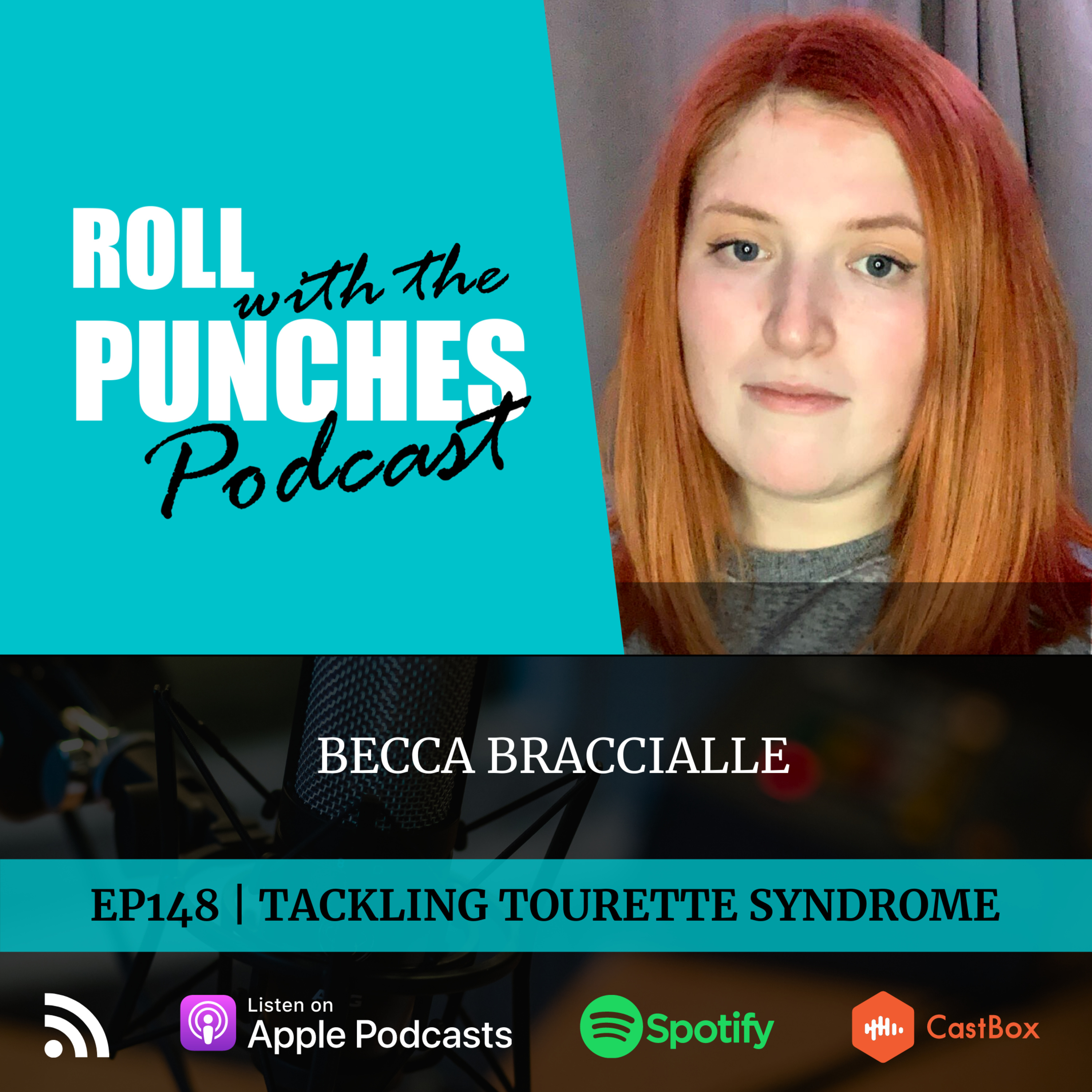 EP148 Tackling Tourette Syndrome | Becca Braccialle