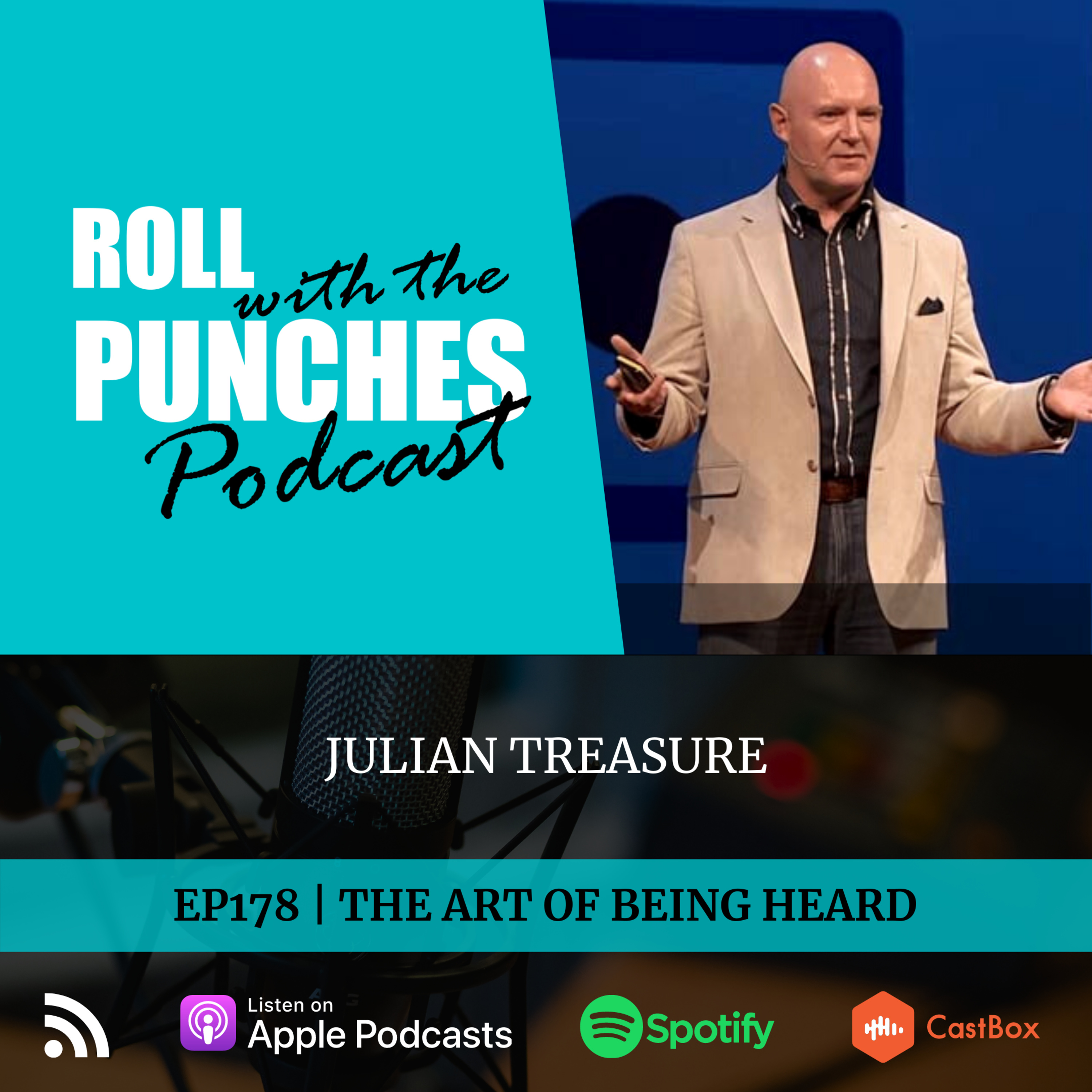 EP178 The Art Of Being Heard | Julian Treasure