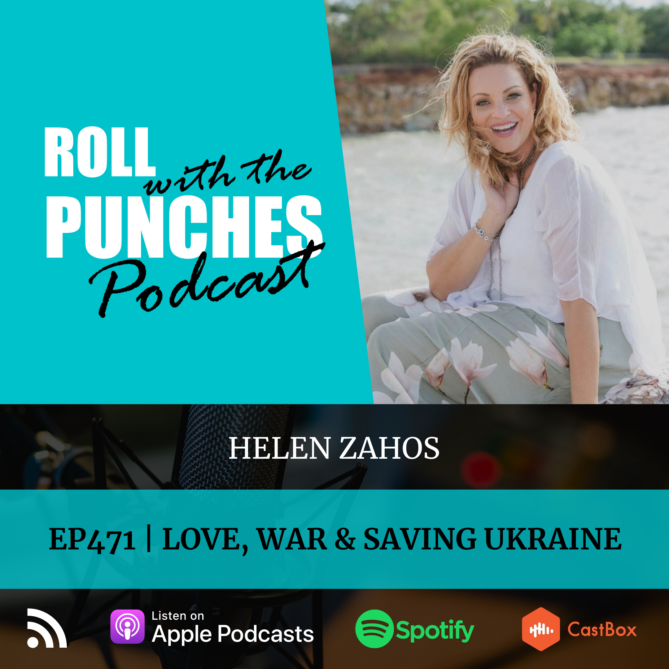 Love, War & Saving Ukraine | Helen Zahos - 471