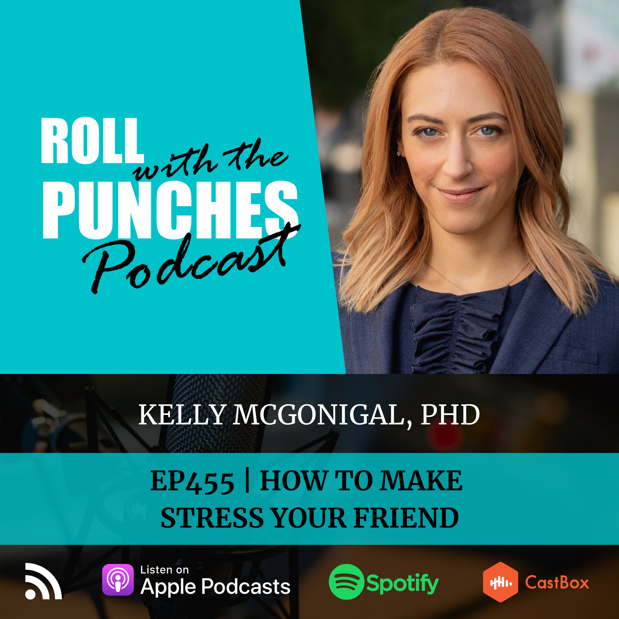 How To Make Stress Your Friend - Kelly McGonigal, PhD - 455